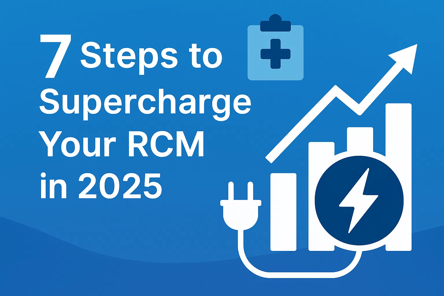 RCM in 2025
